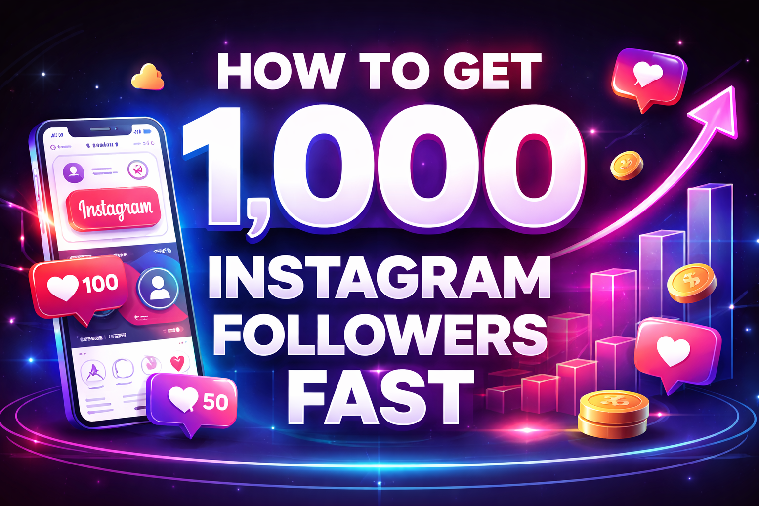 How to Get 1,000 Instagram Followers Fast (2026 Guide)